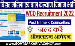 WCD Bihar Counselor Recruitment 2022: Apply Online for 213 Counselors Vacancies , Apply here